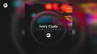 Ivory Coats - Living the Dream [M-Sol DEEP]