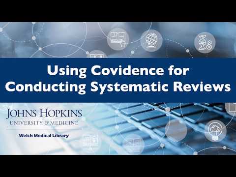 Using Covidence for Conducting Systematic Reviews