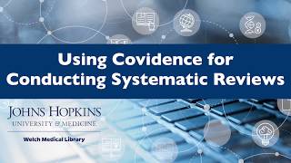 Using Covidence for Conducting Systematic Reviews screenshot 4