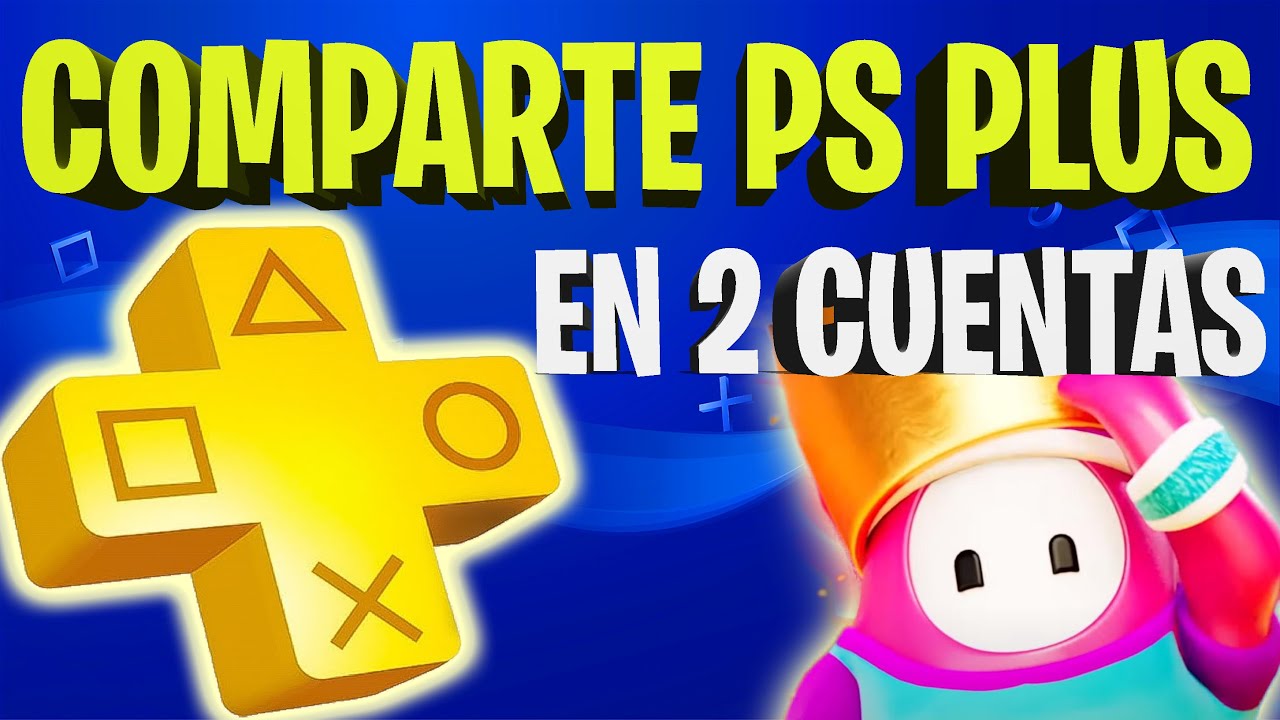 Compartir Ps Plus En Dos Cuentas En La Misma Ps4