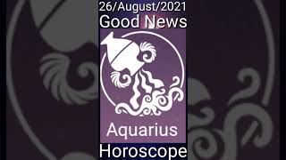 Today Aquarius Horoscope 26August2021