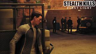 PURIST CREATIVE AND PERFECT STEALTH KILLS (0 DETECTION) CLEARING THE AREA - 007 FIRST LIGHT