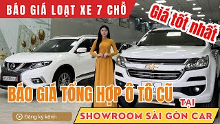 BÁO GIÁ TỔNG HỢP Ô Tô CŨ | Loạt Xe 5-7 chỗ gầm cao Giá 3xx-4xx.tr Tại Showroom Sài Gòn Car