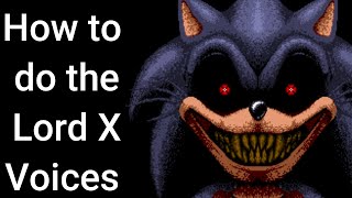 [400 SUBS SPECIAL] How to do the Lord X Voice