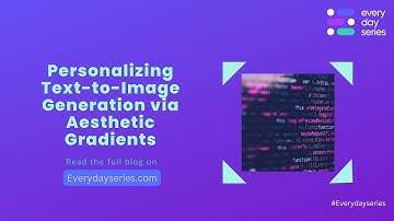 Personalizing Text to Image YouTube Generation via Aesthetic Gradients