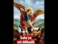 Sala Mt Mikaeli Malika Mkuu Sala Malaika Mikaeli Mtakatifu Archangels