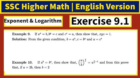 Exercise 9.1 Exponent and logarithm| SSC Higher Math English Version| By Kbd Touhid 