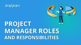 Project Manager Roles And Responsibilities | What Does Project Manager Do? | PMP | Simplilearn screenshot 5