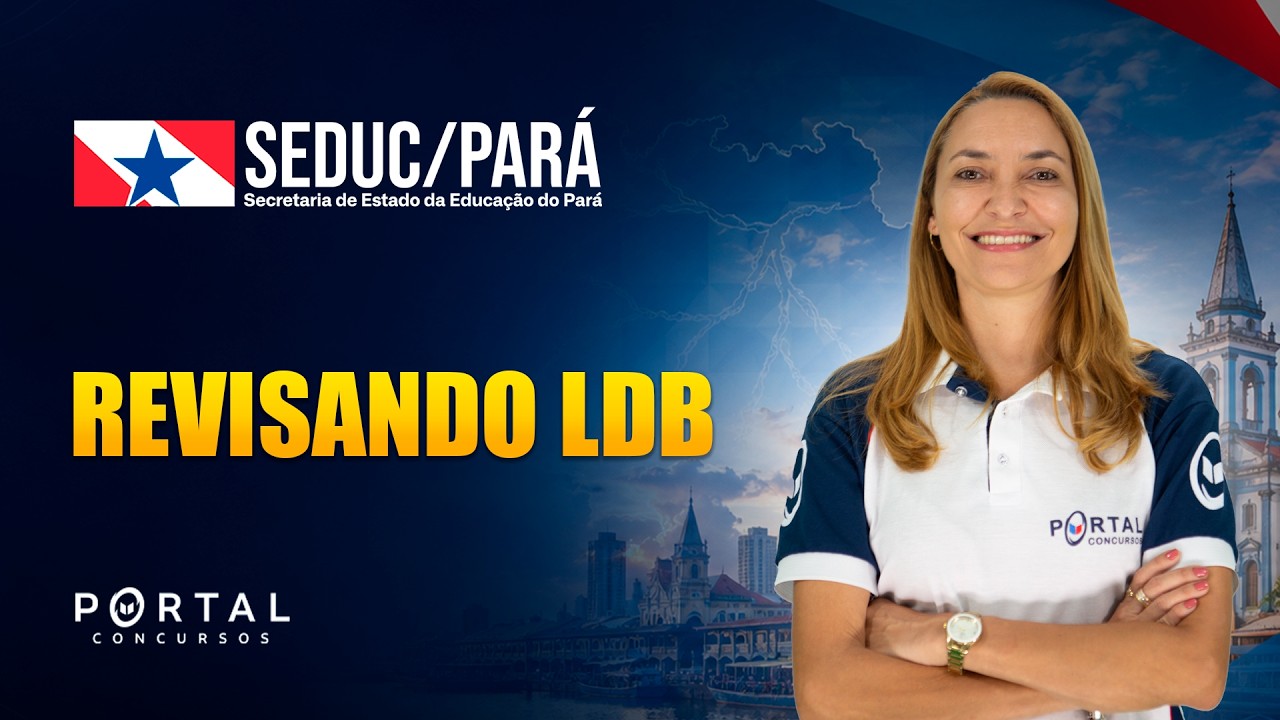 CONCURSO SEDUC/PA: REVISANDO LDB | Com a Profª. Svetlana Ribeiro