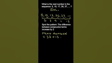 Find the next number in the sequence: 5, 10, 17, 26, 37, ?. Step-by-step. #shorts #maths #sequence.