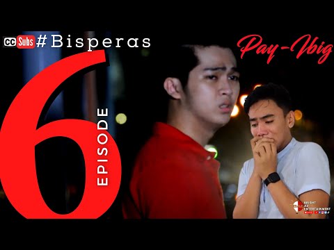 PAY-IBIG | EPISODE 6: #BISPERAS | PRE-FINAL [INTL SUBS]