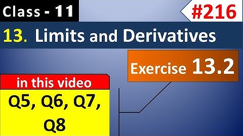 Ex 13.2 Class 11 ( Q5, Q6, Q7, Q8) || Limits and Derivatives Class 11 || Chapter 13 Maths Class 11