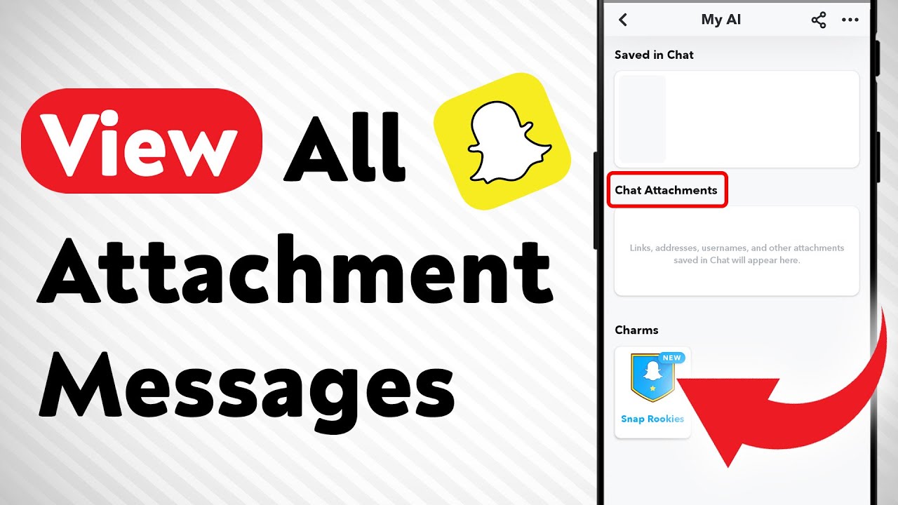 How To View All Attachment Messages on Snapchat (Updated)