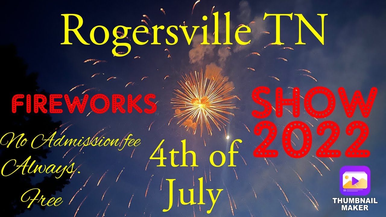 Rogersville TN 4th of July Show 2022 YouTube