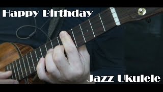 Video thumbnail of "Happy Birthday Jazz Ukulele"