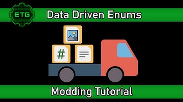 Data Driven Enums - Modding Tutorial