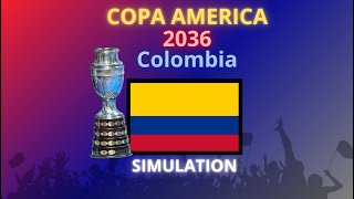 Copa America 2036 Full Simulation | Colombia Edition 🇨🇴