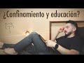 ¿Confinamiento y educación? Una reflexión sobre la educación y la escuela (en medio de una socied...