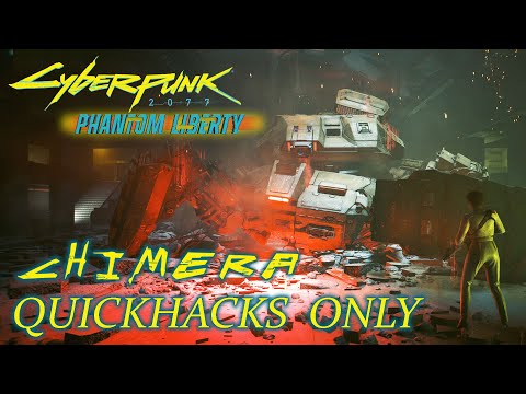 CHIMERA Boss Fight with QUICKHACKS ONLY! – CYBERPUNK 2077 Phantom Liberty DLC Gameplay