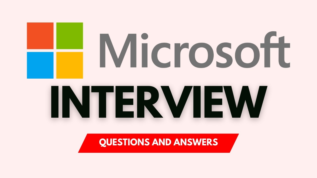 Top 25 Microsoft Interview Questions And Answers for 2026 - YouTube