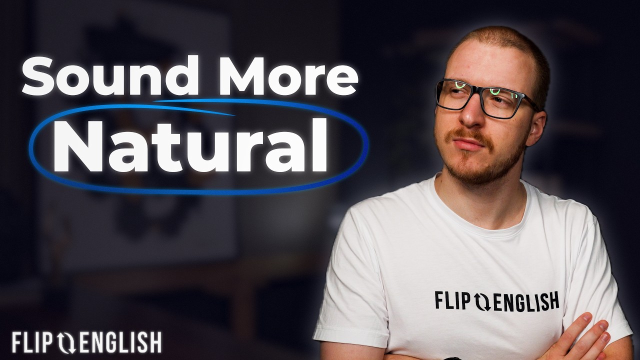 How to Sound More Natural When Speaking English - YouTube