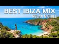 Best Ibiza Mix 2026 🌴 Relax & Chill Deep House Summer Music
