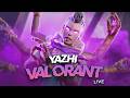 Valorant Live Road To Immortal  @yazhigamer