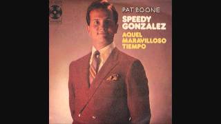 Pat Boone - Speedy Gonzales chords