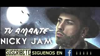 Nicky jam-El Amante (Audio Original)