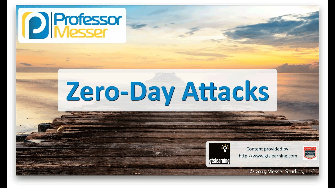 ⁣Zero-day Attacks - CompTIA Network+ N10-006 - 3.2