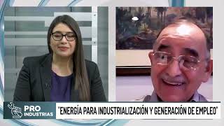 "Energía para industrialización y generación de empleo"