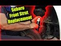 Subaru Front Strut Replacement