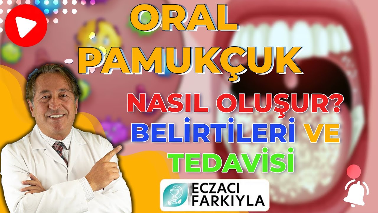 Oral Pamukçuk ( Ağız Mantarı) Nedir? Belirtileri ve Tedavisi Nelerdir?