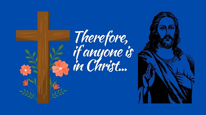 2 Corinthians 5:17-Bible Verse of the Day (June 24, 2023)