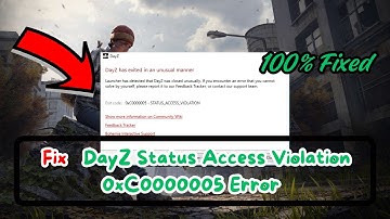 Fix DayZ Status Access Violation 0xC0000005 Error