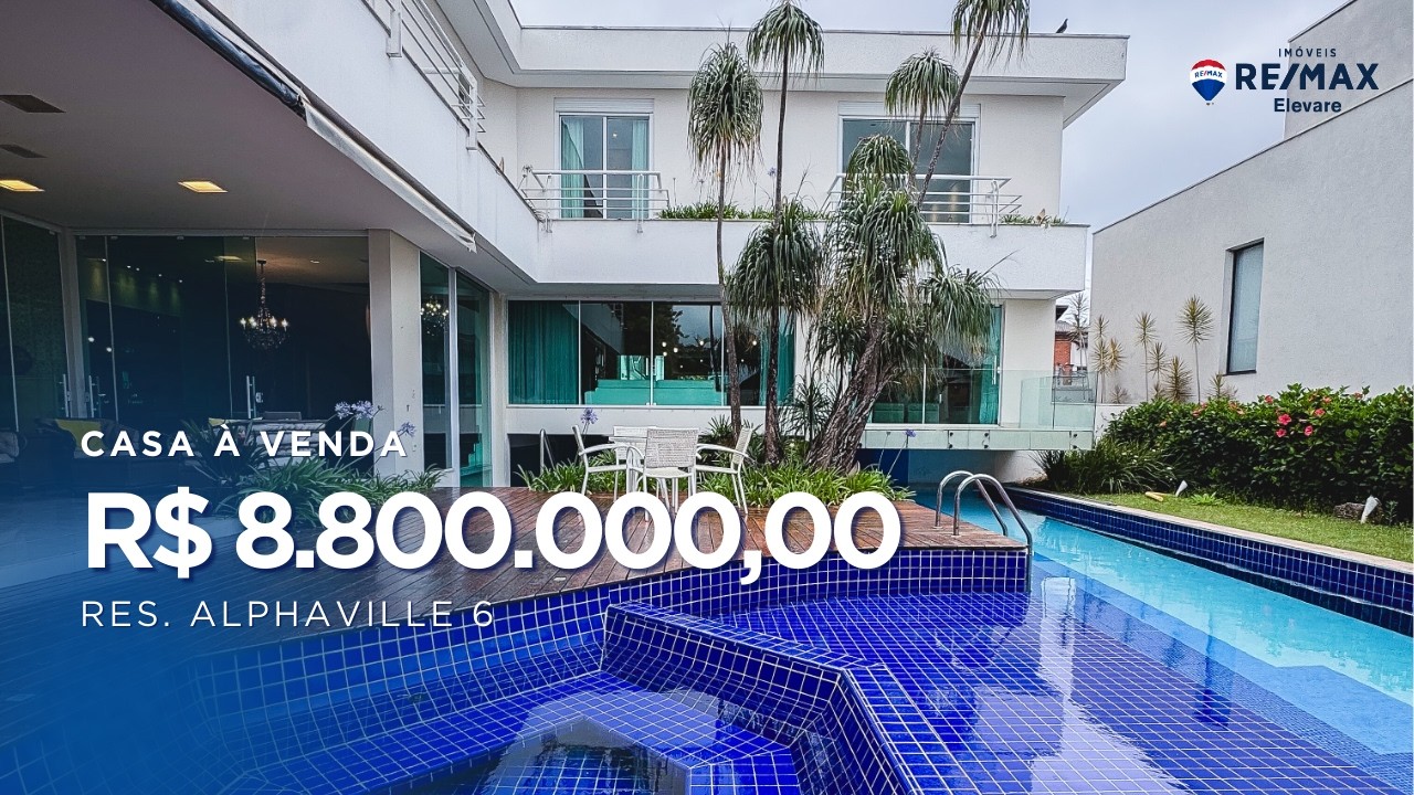 CASA PARA VENDA, CONDOMÍNIO RESIDENCIAL ALPHAVILLE 6 | R$8.800.000,00