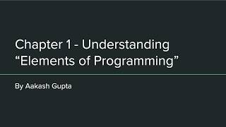 2. Chapter 1 - Foundations - Understanding Elements of Programming