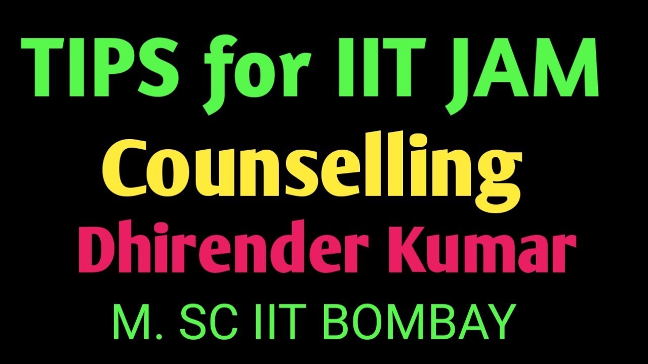 IIT JAM 2019 Counselling || PURE AND APPLIED ||