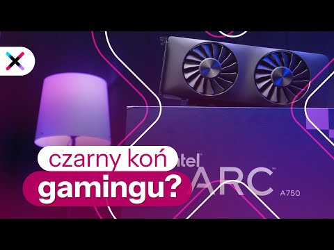 Najlepsza karta do grania poniżej 1000 zł?😍| Intel ARC A750