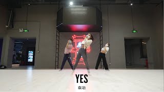 Yes - Choreography by  袁冶