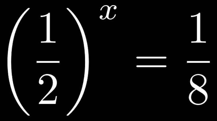 How to Solve the Exponential Equation (1/2)^x = 1/8