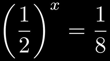 How to Solve the Exponential Equation (1/2)^x = 1/8