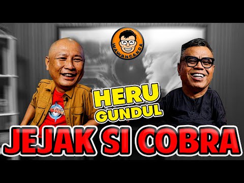 WAWANCANDA HERU GUNDUL - JEJAK SI COBRA