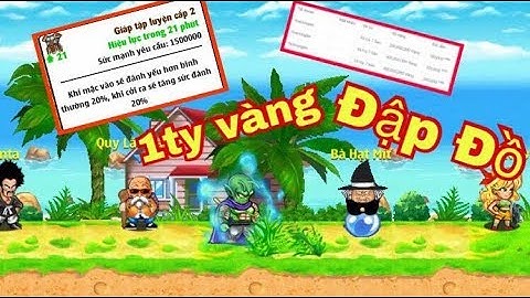 Ngọc Rồng Online | Cầm 1 Tỷ Vàng Đập Đồ Và Cái Kết