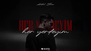 Abdul İlhan - Her Yerdeyim