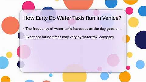 How Early Do Water Taxis Run In Venice? - Story Of Italy