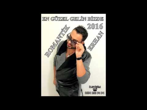 ROMANTİK ERHAN - EN GÜZEL GELİN KİMDE ROMAN HAVASI