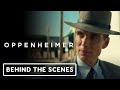 Oppenheimer Behind-the-Scenes (2023) 🎬