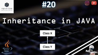 Famous 20 | Inheritance in JAVA | Why we use it? | How we use it? Profile