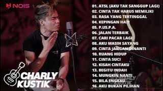 ATSL (Aku Tak Sanggup Lagi) - ST12 | (FULL ALBUM CHARLYKUSTIK TERBAIK 2022)